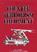 Counter Terrorism Equipment