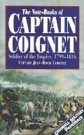 Note Books Of Captain Coignet Soldier
