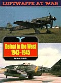 Defeat In The West 1943 1945
