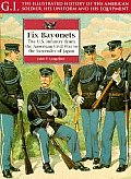 Fix Bayonets The U S Infantry From Th