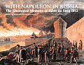 With Napoleon In Russia The Illustrated