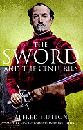 Sword & The Centuries