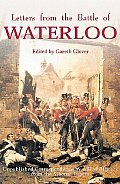 Letters From The Battle Of Waterloo