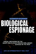 Biological Espionage Special Operations of the Soviet & Russian Foreign Intelligence Services in the West