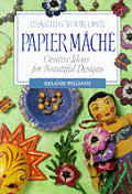 Making Your Own Papier Mache Creative Ideas For Beautiful Designs