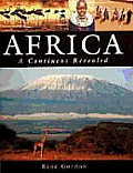 Africa A Continent Revealed