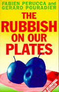 Rubbish On Our Plates