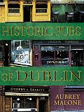 Historic Pubs Of Dublin