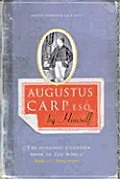 Augustus Carp Esq By Himself