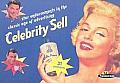 Celebrity Sell Star Endorsements In The Classic Age of Advertising