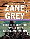 Best of Zane Grey 3 Classic Western Novels Complete & Unabridged