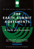 Earth Summit Agreements: A Guide and Assessment