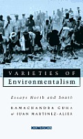 Varieties of Environmentalism: Essays North and South