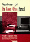 Green Office Manual: A Guide to Responsible Office Practice