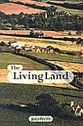 The Living Land: Agriculture, Food and Community Regeneration in the 21st Century