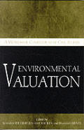 Environmental Valuation: A Worldwide Compendium of Case Studies
