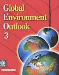 Global Environment Outlook 3: Past, Present and Future Perspectives