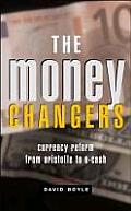 Money Changers Currency Reform from Aristotle to E Cash