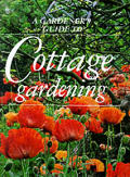 Gardeners Guide To Cottage Gardening