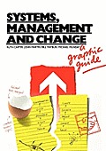 Systems, Management and Change: A Graphic Guide