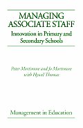 Managing Associate Staff: Innovation in Primary and Secondary Schools