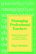 Managing Professional Teachers: Middle Management in Primary and Secondary Schools