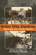 Safer City Centres: Reviving the Public Realm