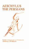 Aeschylus: The Persians: A Companion with Translation: Anthony J ...