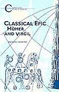 Classical Epic: Homer and Virgil