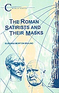 The Roman Satirists and Their Masks