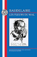 Baudelaire: Les Fleurs Du Mal
