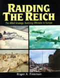 Raiding the Reich The Allied Strategic Offensive in Europe