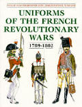 Uniforms Of The French Revolutionary War