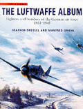 Luftwaffe Album Fighters & Bombers of the German Air Force