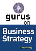 Gurus on Business Strategy