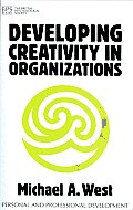 Developing Creativity in Organisations