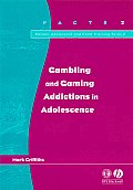Gambling Gaming Addictions Adolescence