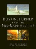 Ruskin Turner & The Pre Raphaelites