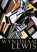 Tate British Artists: Wyndham Lewis