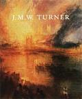 J M W Turner