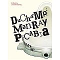 Duchamp Man Ray Picabia