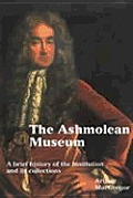 The Ashmolean Museum (Ashmolean Handbooks)