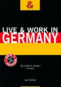 Live & Work In Germany 3rd Edition