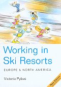 Working In Ski Resorts 5th Edition