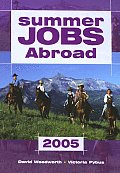 Summer Jobs Abroad 2005