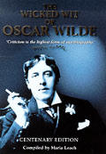 Wicked Wit Of Oscar Wilde Centenary Edition