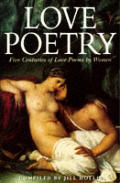 Love Poetry Five Centuries Of Love Poems