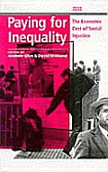 Paying for Inequality: The Economic Cost of Social Injustice