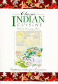 Classic Indian Cuisine Tempting Recipes