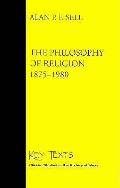 Philosophy Of Religion 1875 1980